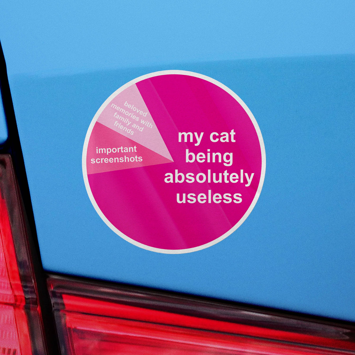 My Cat Being Useless Funny Cat Vinyl Sticker