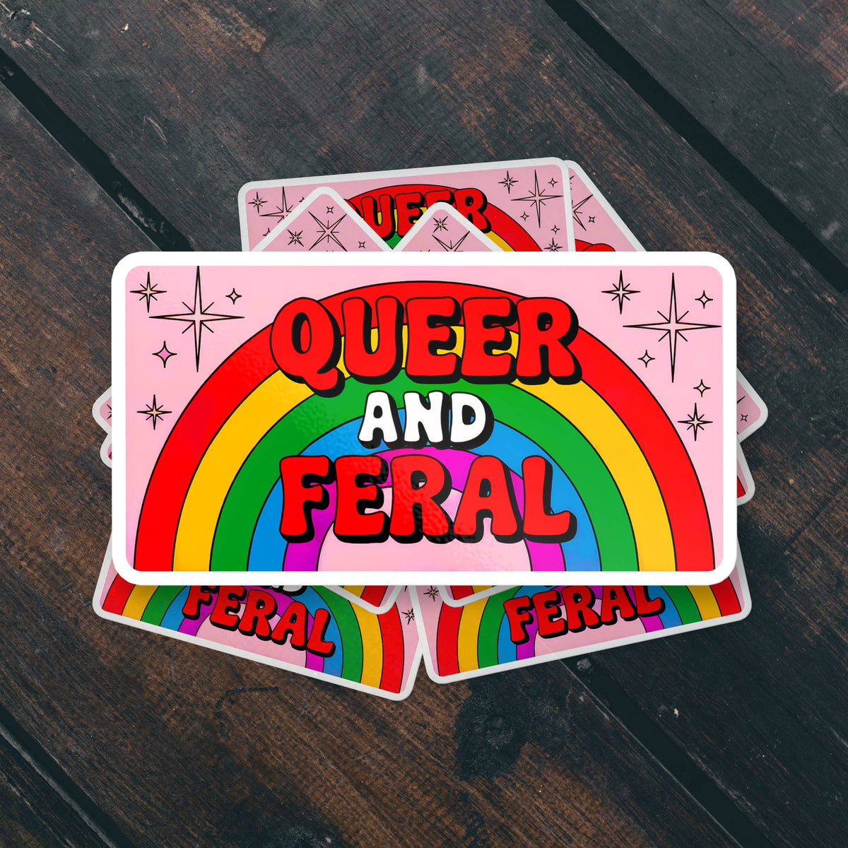 Queer And Feral LGBQTIA+ Vinyl Bumper Sticker