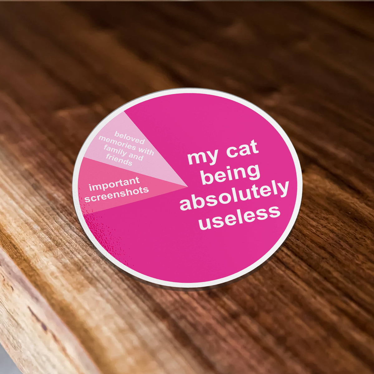My Cat Being Useless Funny Cat Vinyl Sticker
