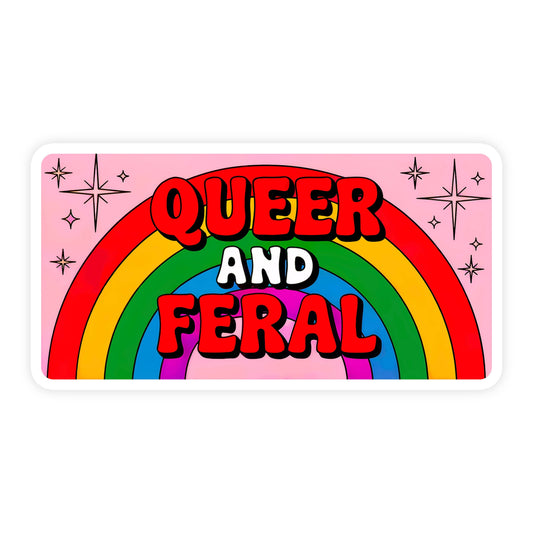 Queer And Feral LGBQTIA+ Vinyl Bumper Sticker