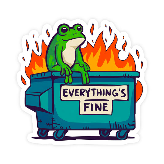 Everything's Fine Frog Funny Vinyl Stickers