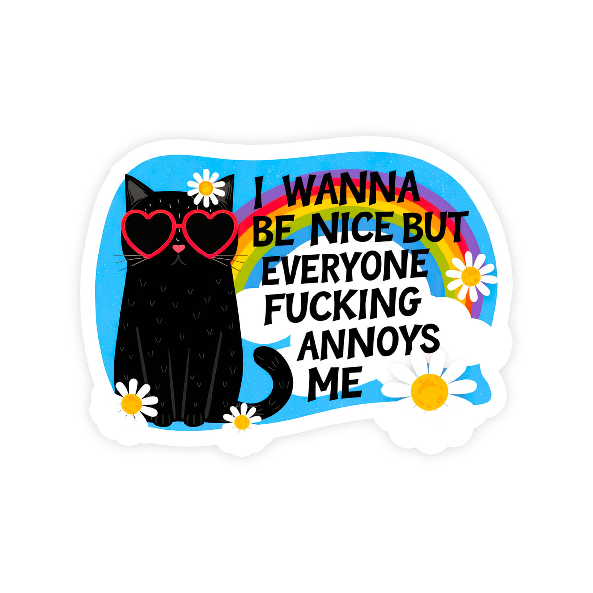 I Wanna Be Nice Funny Cat Waterproof Vinyl Sticker