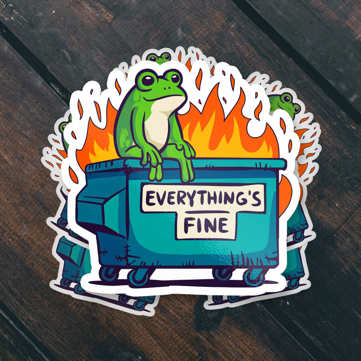 Everything's Fine Frog Funny Vinyl Stickers